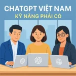 Chat GPT Việt Nam: Cách Người Việt Dùng AI Viết Content Thông Minh