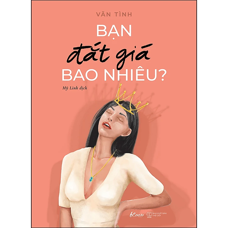 Bạn Đắt Giá Bao Nhiêu